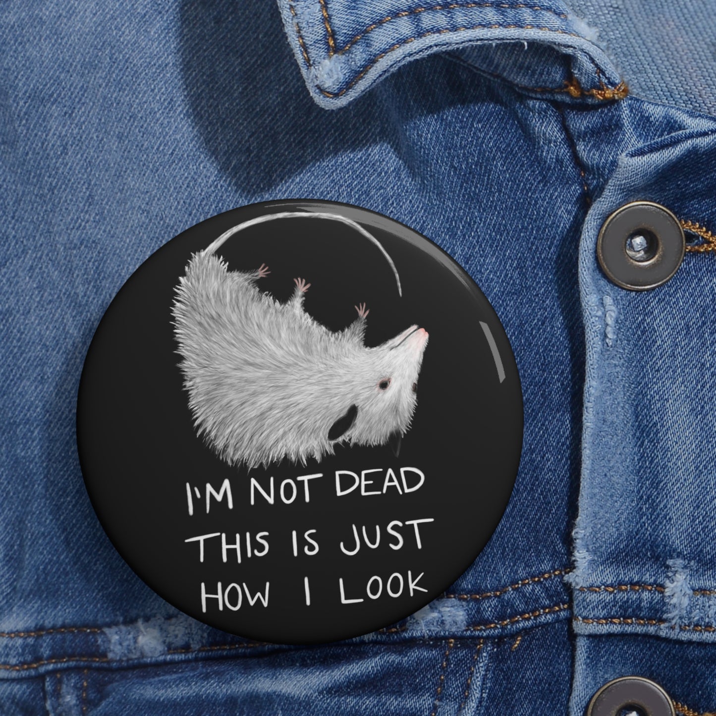 Not Dead Possum Button
