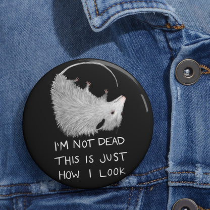 Not Dead Possum Button